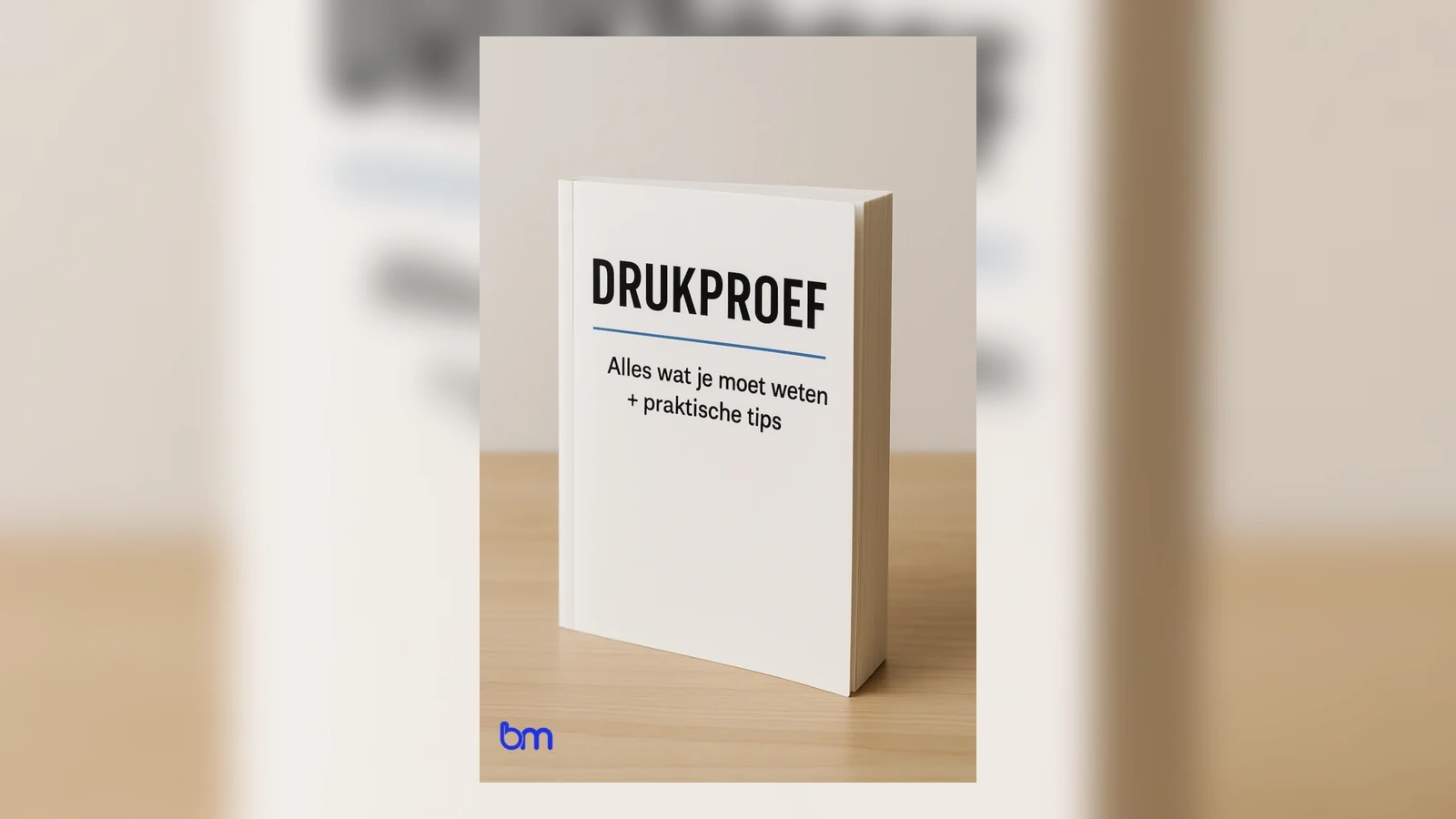 Je eerste boek Drukproef: alles wat je moet weten + praktische tips